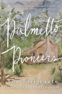 bokomslag Palmetto Pioneers