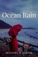 Michael R Guerin - Ocean Rain, Häftad