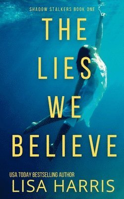 The Lies We Believe 1