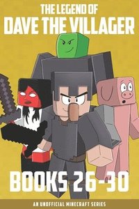 bokomslag The Legend of Dave the Villager Books 26-30