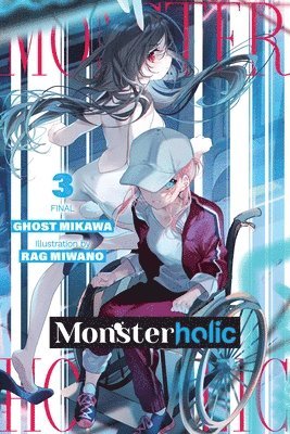 Ghost Ghost Mikawa, Jennifer Ward, Rag Miwano, Ghost Ghost Mikawa - Monsterholic, Vol. 3 (novel), Häftad