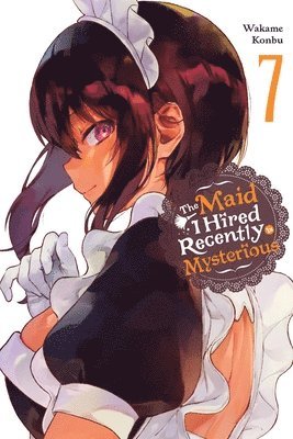 Brandon Bovia, Christine Dashiell, Wakame Konbu - Maid I Hired Recently Is Mysterious, Vol. 7, Häftad