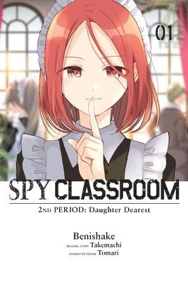 Spy Classroom 2nd Period: Daughter Dearest, Vol. 1 (manga) 1