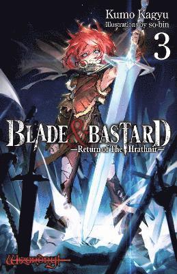 bokomslag Blade & Bastard, Vol. 3 (light novel)