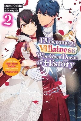 Izumi Okido, Jyun Hayase, Sarah Moon - I’ll Become a Villainess Who Goes Down in History, Vol. 2 (novel), Häftad