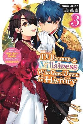 Izumi Okido, Jyun Hayase, Sarah Moon - I’ll Become a Villainess Who Goes Down in History, Vol. 3 (novel), Häftad