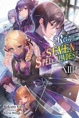 bokomslag Reign of the Seven Spellblades, Vol. 13 (Light Novel)