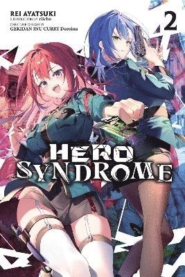 Hero Syndrome, Vol. 2 (light novel) 1