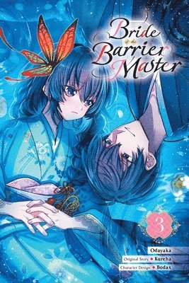 Bride of the Barrier Master, Vol. 3 (manga) 1