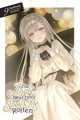 Hanekoto Hanekoto, Nicole Wilder, Saekisan Saekisan, Saekisan - The Angel Next Door Spoils Me Rotten, Vol. 9 (light novel), Häftad
