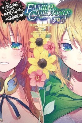 Dale DeLucia, Fujino Omori, NIRITSU - Is It Wrong to Try to Pick Up Girls in a Dungeon? Familia Chronicle, Vol. 3 (light novel), Häftad