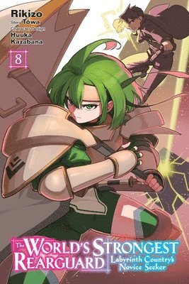 bokomslag The World's Strongest Rearguard: Labyrinth Country's Novice Seeker, Vol. 8 (manga)