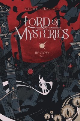Cuttlefish That Loves Diving, Amixy - Lord of Mysteries, Vol. 1, Häftad
