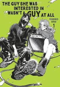 bokomslag The Guy She Was Interested In Wasn't a Guy at All, Vol. 1 (KINOKUNIYA VARIANT COVER)