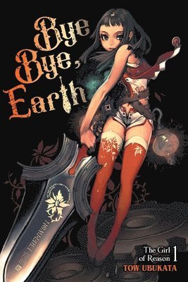 bokomslag Bye-Bye Earth, Vol. 1 (Novel)