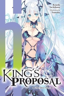 bokomslag King's Proposal, Vol. 6 (light novel)