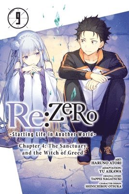 Haruno Atori, Jeremiah Bourque, Rochelle Gancio, Shinichirou Otsuka, Tappei Nagatsuki, Yu Aikawa - Re:ZERO -Starting Life in Another World-, Chapter 4: The Sanctuary and the Witch of Greed, Vol. 9 (manga), Häftad