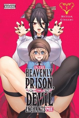 bokomslag In the Heavenly Prison, the Devil Enchants Me, Vol. 1