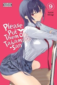 bokomslag Please Put Them On, Takamine-San, Vol. 9