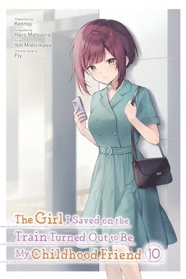 Fly, Haco Matsuura, Kennoji Kennoji, Yoh Midorikawa, Kennoji - The Girl I Saved on the Train Turned Out to Be My Childhood Friend, Vol. 10 (manga), Häftad