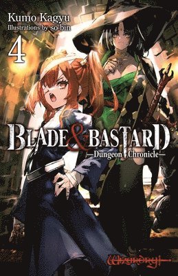 bokomslag Blade & Bastard, Vol. 4 (Light Novel)