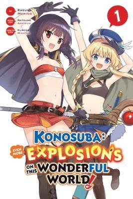 Kasumi Morino, Kevin Steinbach, Kurone Mishima, Natsume Akatsuki - Konosuba: Even More Explosions on This Wonderful World!, Vol. 1 (manga), Häftad
