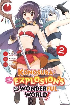Kasumi Morino, Kevin Steinbach, Kurone Mishima, Natsume Akatsuki, Rochelle Gancio - Konosuba: Even More Explosions on This Wonderful World!, Vol. 2 (manga), Häftad