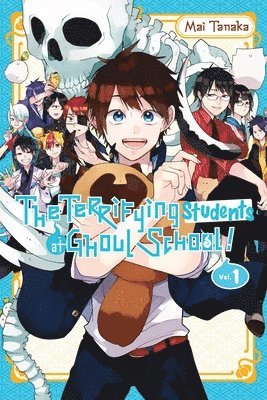 Amanda Haley, Mai Tanaka - The Terrifying Students at Ghoul School!, Vol. 1, Häftad