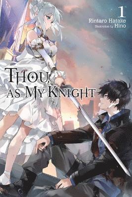 Hino, Rintaro Hatake, Zoe Womack - Thou, as My Knight, Vol. 1, Häftad