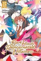 Akiharu Touka - The Dark History of the Reincarnated Villainess, Vol. 15, Häftad. Tillgänglighet: Kommande