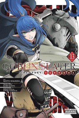 Anthony Quintessenza, Kento Sakaeda, Kevin Steinbach, Kumo Kagyu, Noboru Kannatuki, Shingo Adachi - Goblin Slayer Side Story: Year One, Vol. 13 (manga), Häftad