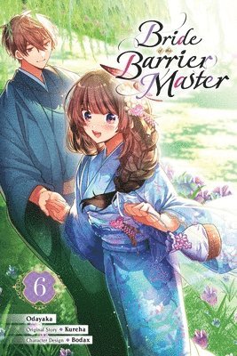 Bride of the Barrier Master, Vol. 6 (manga)