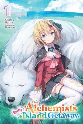 Kisetsu Morita, Matsuuni, Tristan Hill - The Alchemist's Fluffy Island Getaway, Vol. 1, Häftad