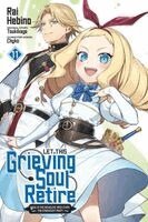 Chyko Chyko, John Neal, Katie Blakeslee, Rai Hebino, Tsukikage Tsukikage - Let This Grieving Soul Retire, Vol. 11 (manga), Häftad