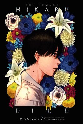 Ajani Oloye, Mio Nukaga, Mokumokuren Mokumokuren - The Summer Hikaru Died, Vol. 2 (light novel), Häftad