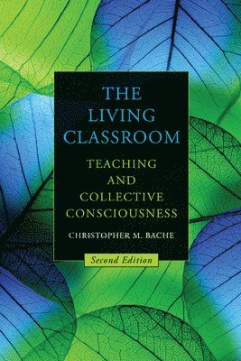 bokomslag The Living Classroom, Second Edition