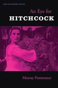 bokomslag An Eye for Hitchcock