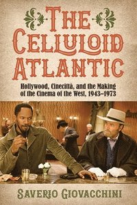 bokomslag Celluloid Atlantic