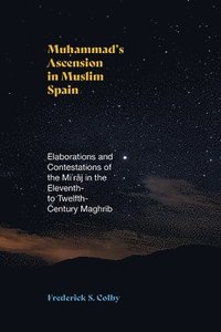 bokomslag Muammads Ascension in Muslim Spain