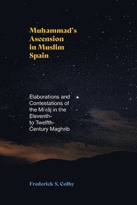 bokomslag Muhammad's Ascension in Muslim Spain