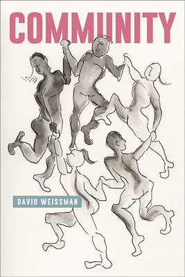 David Weissman - Community, Inbunden