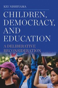 bokomslag Children, Democracy, and Education