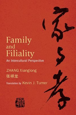 Family and Filiality 1