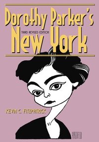 bokomslag Dorothy Parker's New York