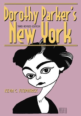 bokomslag Dorothy Parker's New York