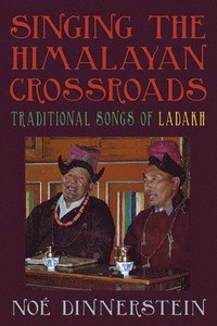 bokomslag Singing the Himalayan Crossroads