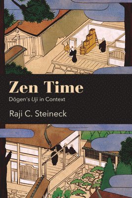 Raji C. Steineck - Zen Time, Häftad