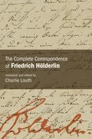 Complete Correspondence of Friedrich Hölderlin, Häftad
