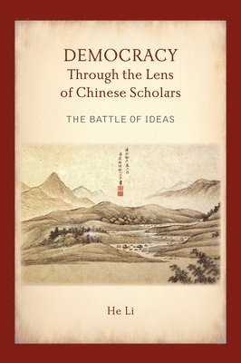 bokomslag Democracy Through the Lens of Chinese Scholars