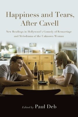 bokomslag Happiness and Tears, After Cavell